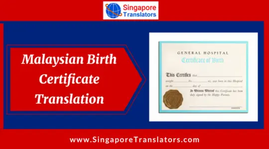 Malaysian Birth Certificate Translation Singapore